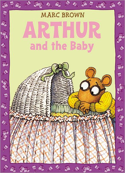 Cover for Marc Brown · Arthur and the Baby: a Classic Arthur Adventure (Paperback Book) (2011)