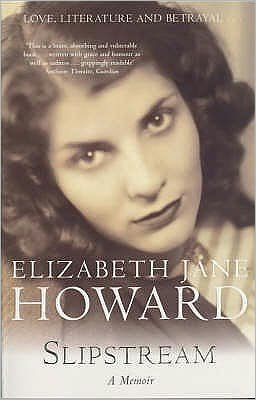 Cover for Elizabeth Jane Howard · Slipstream: A Memoir (Taschenbuch) [New edition] (2003)