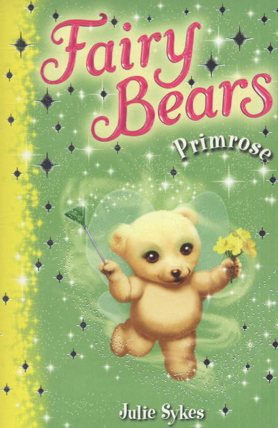 Cover for Julie Sykes · Fairy Bears 5: Primrose (N/A) (2010)