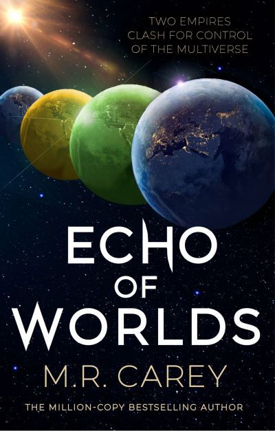 Cover for M. R. Carey · Echo of Worlds: Book Two of the Pandominion - The Pandominion (Hardcover Book) (2024)