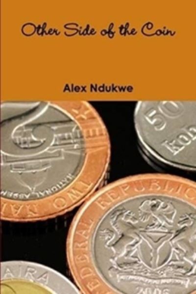 Cover for Alex Ndukwe · Other Side of the coin (Paperback Bog) (2020)