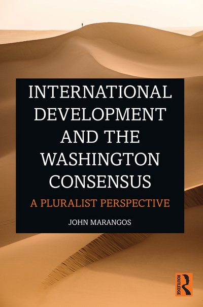 Cover for John Marangos · International Development and the Washington Consensus: A Pluralist Perspective (Paperback Book) (2020)