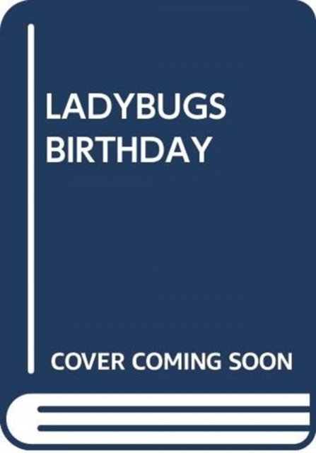 Ladybugs Birthday - My Arabic Library - Scholastic - Bøker - SCHOLASTIC USA - 9780439864053 - 1. november 2018