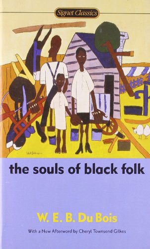 Cover for W.E.B. Du Bois · The Souls of Black Folk (Taschenbuch) [Reprint edition] (2012)