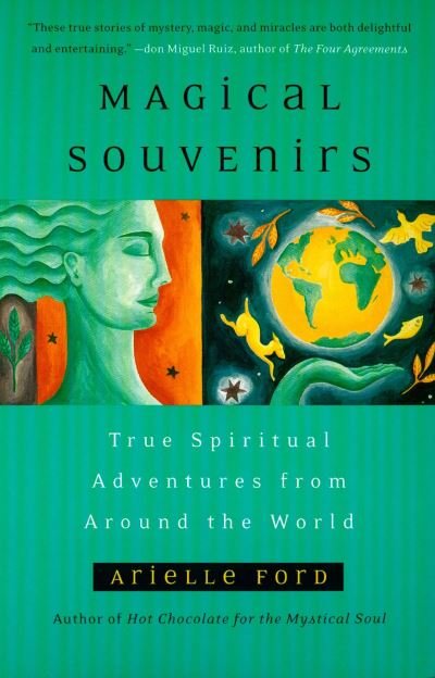 Cover for Arielle Ford · Magical Souvenirs: Mystical Travel Stories from Around the World (Paperback Bog) (2002)