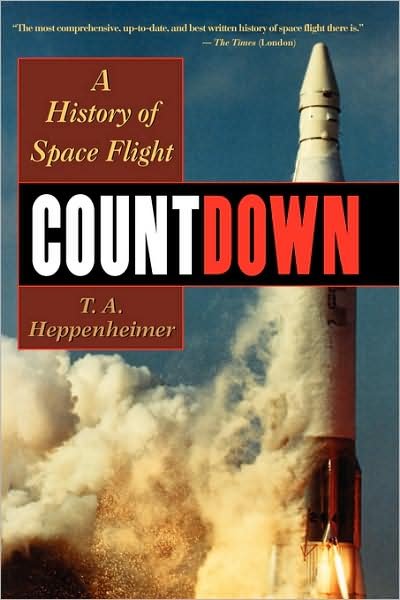 Cover for T. A. Heppenheimer · Countdown: A History of Space Flight (Taschenbuch) (1999)