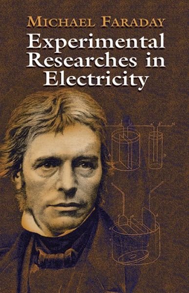 Cover for Michael Faraday · Experimental Researches in Electricity (Paperback Book) (2004)