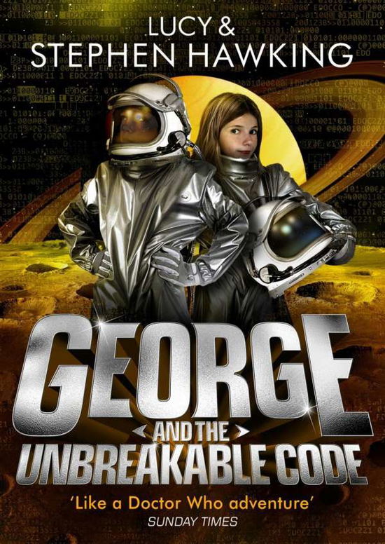 Cover for Lucy Hawking · George and the Unbreakable Code - George's Secret Key to the Universe (Taschenbuch) (2015)