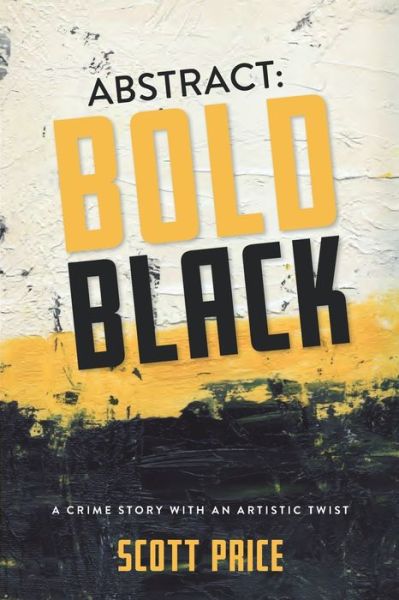 Cover for Scott Price · Abstract Bold Black (Paperback Book) (2021)