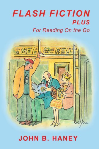 Cover for John Haney · Flash Fiction Plus: for Reading on the Go (Paperback Book) (2007)