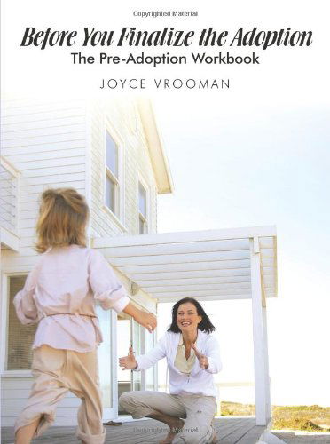 Cover for Joyce Vrooman · Before You Finalize the Adoption - the Pre-adoption Workbook (Taschenbuch) (2009)