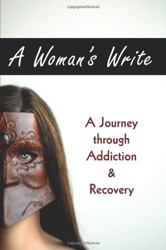 Cover for Womenkind Addiction Services · A Woman's Write: a Journey Through Addiction &amp; Recovery (Paperback Book) (2009)