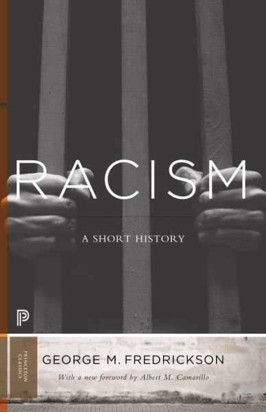Cover for George M. Fredrickson · Racism: A Short History (Paperback Book) [Revised edition] (2015)