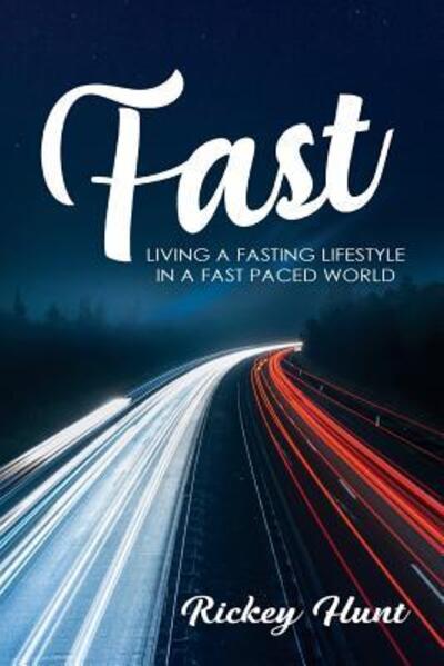 Cover for Rickey Hunt · Fast (Paperback Book) (2017)