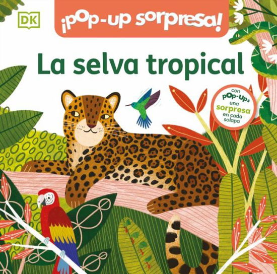 Cover for Dk · Bilingual Pop-Up Peekaboo! Rainforest - la Selva (Book) (2024)