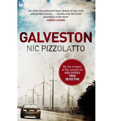Cover for Nic Pizzolatto · Galveston (Paperback Bog) (2014)