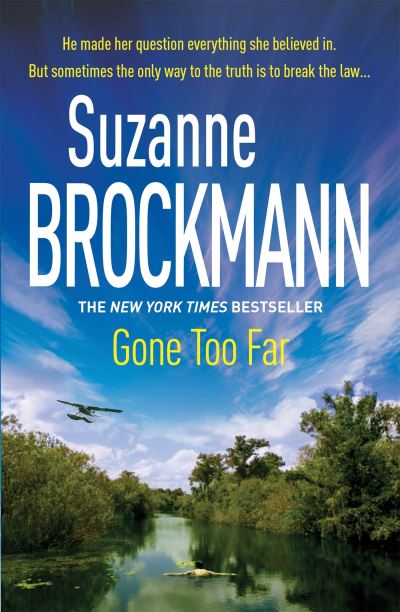 Cover for Suzanne Brockmann · Gone Too Far: Troubleshooters 6 (Paperback Book) (2013)