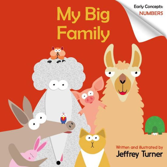 My Big Family: Early Concepts: Numbers - Doodle the Science Poodle - Jeffrey Turner - Books - Schiffer Publishing Ltd - 9780764360053 - August 28, 2020