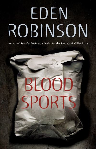 Cover for Eden Robinson · Blood Sports (Paperback Book) (2007)