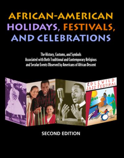 African-American Holidays, Festivals, and Celebrations, 2nd - Angela Williams - Books - Omnigraphics - 9780780816053 - September 17, 2019