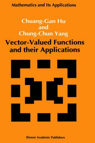 Cover for Chuang-gan Hu · Vector-valued Functions and Their Applications - Mathematics and Its Applications (Hardcover Book) (1992)