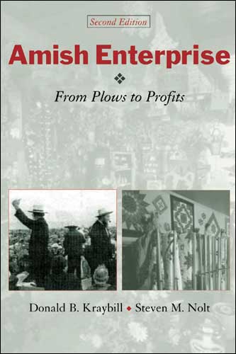 Cover for Kraybill, Donald B. (Distinguished Professor and Senior Fellow, Elizabethtown College) · Amish Enterprise: From Plows to Profits - Center Books in Anabaptist Studies (Pocketbok) [Second edition] (2004)