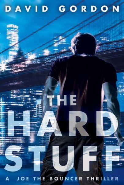 Cover for David Gordon · The Hard Stuff (Paperback Book) (2020)
