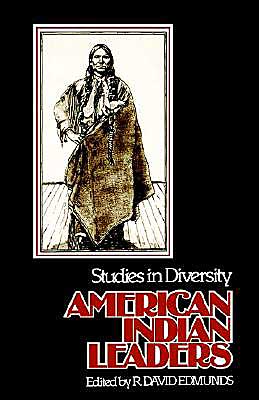 Cover for R David Edmunds · American Indian Leaders: Studies in Diversity (Taschenbuch) (1980)