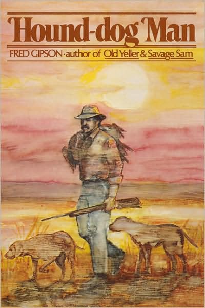 Cover for Fred Gipson · Hound-Dog Man (Paperback Book) (1980)