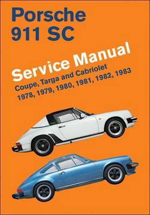 Cover for Bentley Publishers · Porsche 911 Sc Service Manual 1978, 1979, 1980, 1981, 1982, 1983: Coupe, Targa and Cabriolet (Gebundenes Buch) (2012)