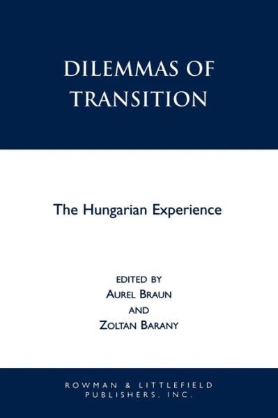 Cover for Zoltan Barany · Dilemmas of Transition: The Hungarian Experience (Pocketbok) (1999)