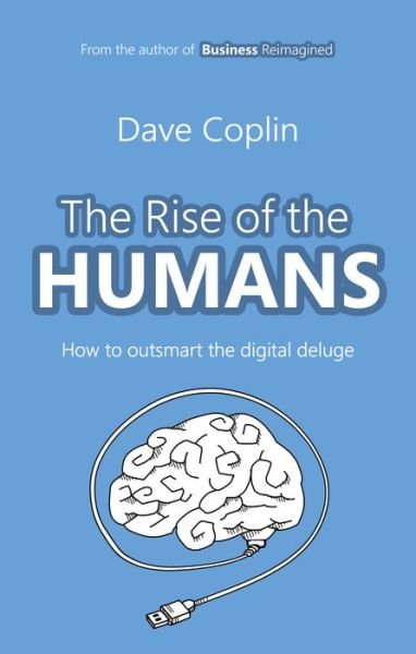 Cover for Dave Coplin · The Rise of the Humans (Paperback Bog) (2014)