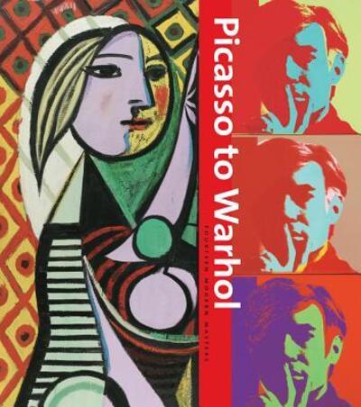 Cover for Jodi Hauptman · Picasso to Warhol: Fourteen Modern Masters (Hardcover Book) (2011)