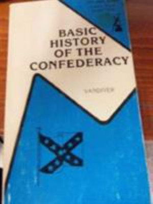 Cover for Frank E. Vandiver · Basic History of the Confederacy (Paperback Book) (1980)