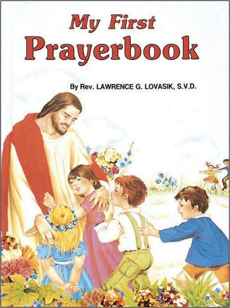 Cover for Lawrence G. Lovasik · My First Prayerbook (Innbunden bok) (1991)