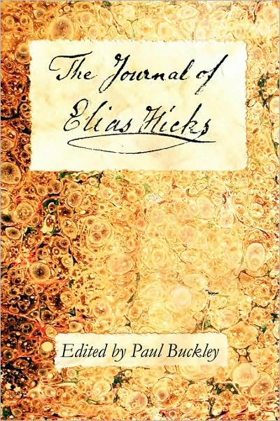 Cover for Elias Hicks · The Journal of Elias Hicks (Paperback Book) (2009)