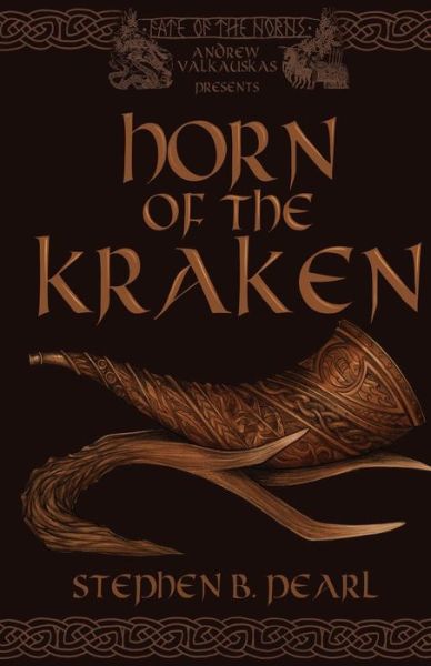 Cover for Stephen B Pearl · Horn of the Kraken (Pocketbok) (2015)