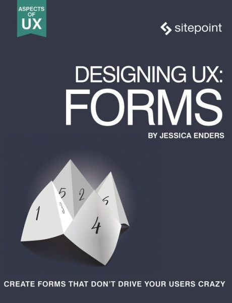 Cover for Jessica Enders · Designing UX: Forms (Paperback Book) (2016)