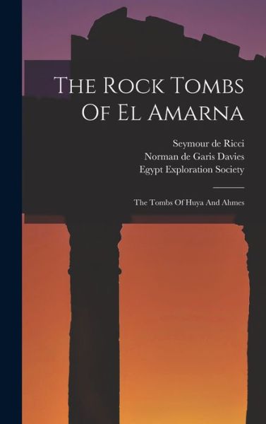Cover for Norman de Garis Davies · Rock Tombs of el Amarna (Book) (2022)