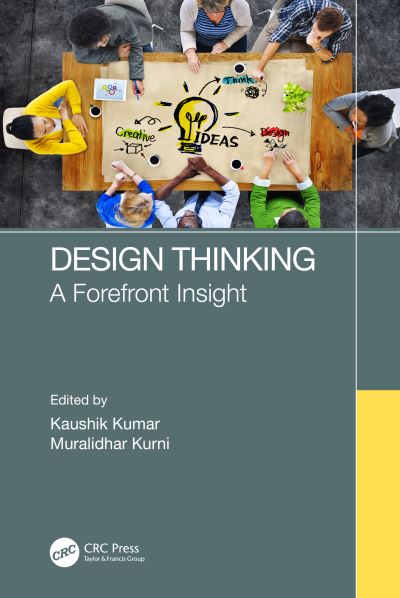 Cover for Kaushik Kumar · Design Thinking: A Forefront Insight (Hardcover Book) (2022)