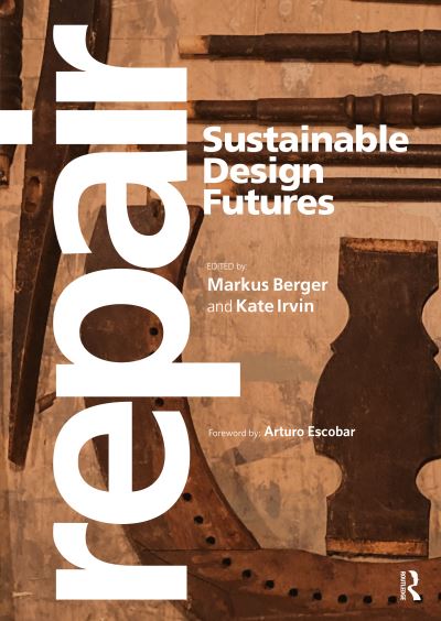 Cover for Markus Berger · Repair: Sustainable Design Futures (Hardcover Book) (2022)