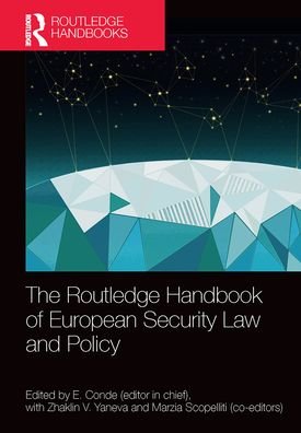 Cover for Zhaklin V. Yaneva · The Routledge Handbook of European Security Law and Policy - Routledge Handbooks in Law (Pocketbok) (2021)