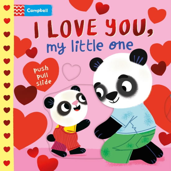 Cover for Campbell Books · I Love You, My Little One (Board book) (2025)