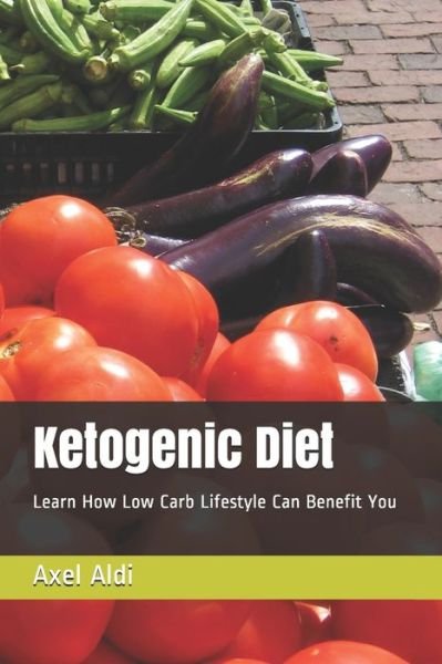 Cover for Axel Aldi · Ketogenic Diet (Paperback Book) (2019)