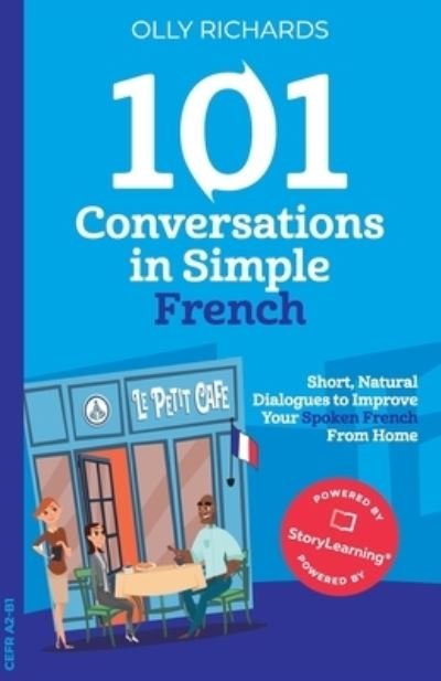 Cover for Olly Richards · 101 Conversations in Simple French (Paperback Book) (2019)