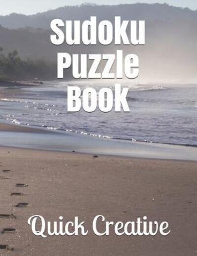 Sudoku Puzzle Book Fun Beach Edition featuring 300 Sudoku Puzzles and Answers - Quick Creative - Books - Independently published - 9781082089053 - July 23, 2019