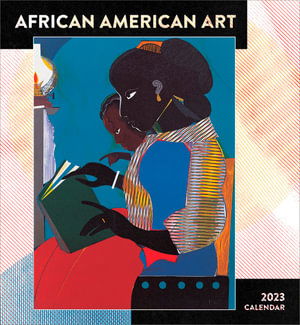 African American Art 2023 Wall Calendar - Standard Wall - Pomegranate - Other - POMEGRANATE EUR CALENDARS 2023 - 9781087505053 - August 1, 2022