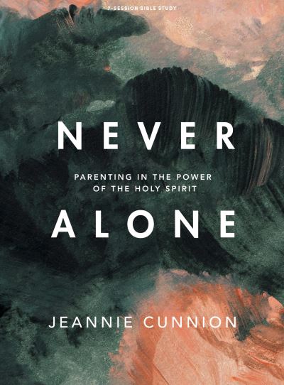 Never Alone - Bible Study Book - Jeannie Cunnion - Books - Lifeway Church Resources - 9781087729053 - December 1, 2021