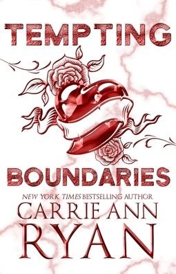 Cover for Carrie Ann Ryan · Tempting Boundaries - Special Edition (Pocketbok) (2022)