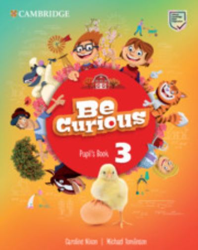 Cover for Caroline Nixon · Be Curious Level 3 Pupil's Book - Be Curious (Paperback Book) (2020)